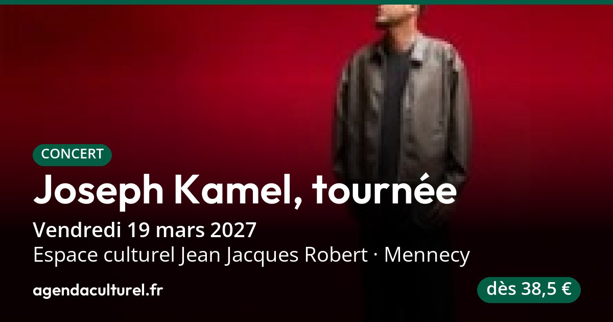 Joseph Kamel à Mennecy le 19 mars 2027, concert