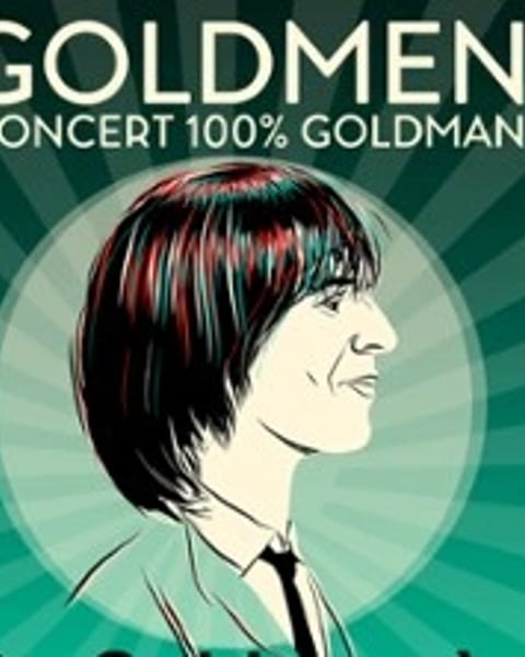Goldmen Concert 100% Goldman : De Goldman à Frédéricks Goldman Jones