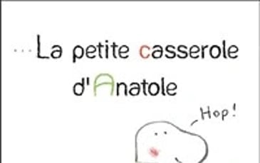 La Petite Casserole d'Anatole