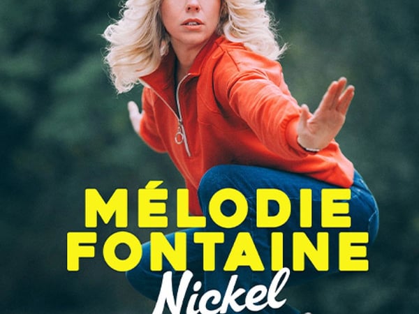 Mélodie Fontaine dans Nickel