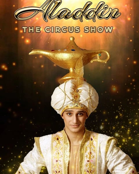Aladdin The Circus Show : Les mille et une nuits