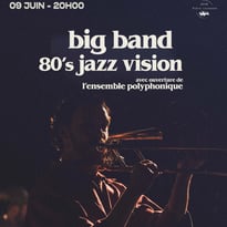 Le Big Band du CMDL - Hommage aux grandes figures du jazz des années 80