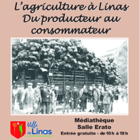 L'agriculture à Linas du producteur au consommateur