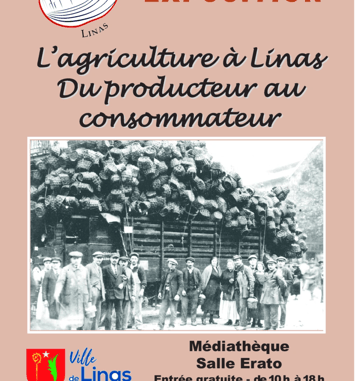 Exposition L'agriculture à Linas du producteur au consommateur affiche