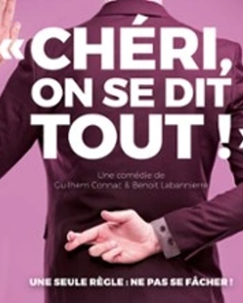 Chéri, on se Dit Tout !