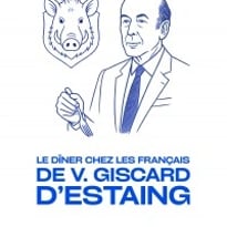 Huit Rois (Nos Présidents) : Le Dîner Chez les Français de V. Giscard d'Estaing