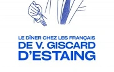 Huit Rois (Nos Présidents) : Le Dîner Chez les Français de V. Giscard d'Estaing