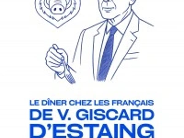 Huit Rois (Nos Présidents) : Le Dîner Chez les Français de V. Giscard d'Estaing