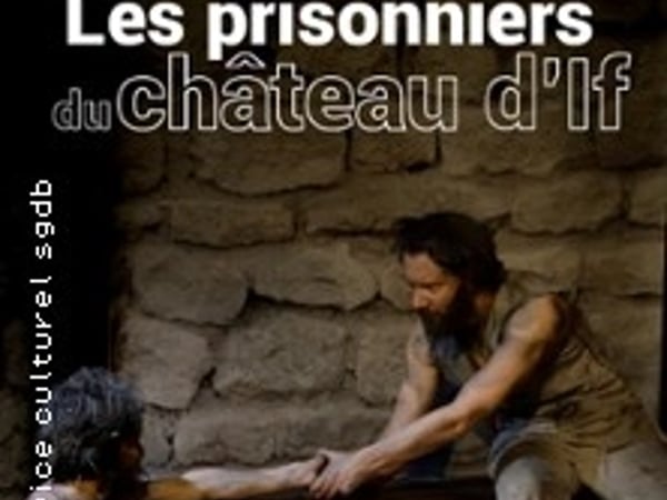 Les Prisonniers du Château d'If