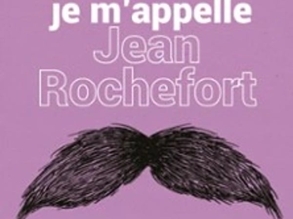 J'ai 8 ans et je m'appelle Jean Rochefort