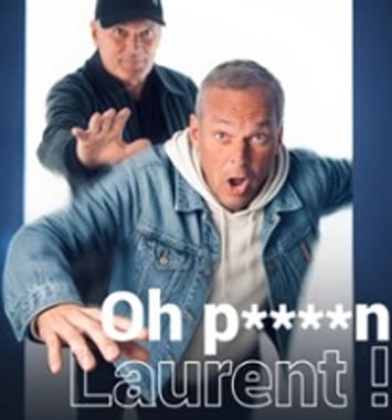 Oh P****n Laurent !