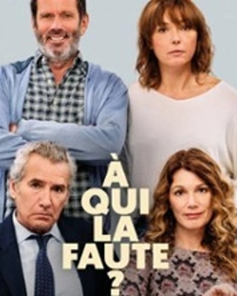 A qui la faute ?