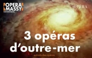 Trois opéras d'outre-mer