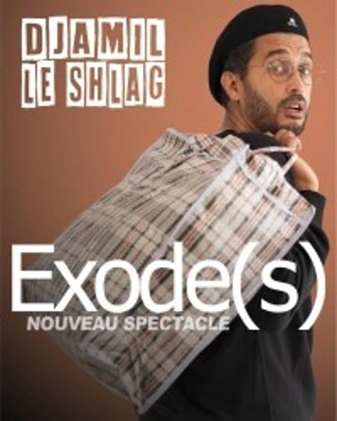 Djamil Le Shlag : Exode(s)