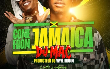 Come from Jamaica DJ MAC producteur du Wyflm Riddim