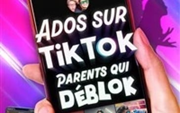 Ados sur Tiktok, parents qui déblok