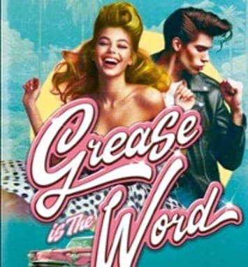Grease is the Word