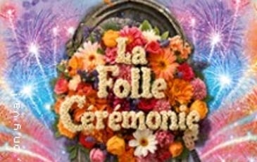 La Folle Cérémonie, A Trois, on y Va !