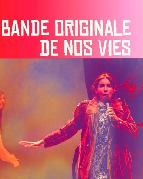 La Bande originale de nos vies