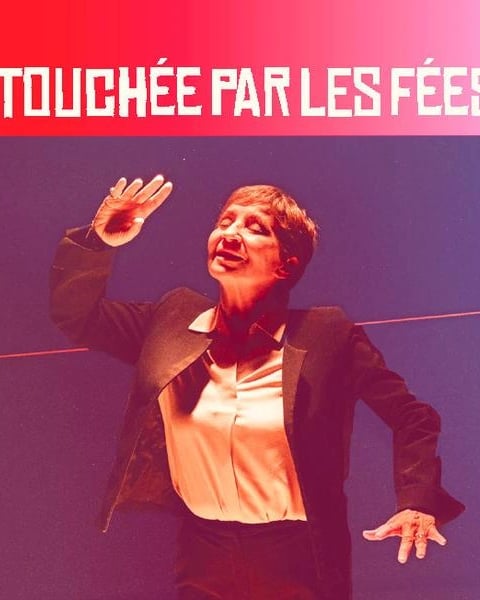 Touchée par les fées, Ariane Ascaride