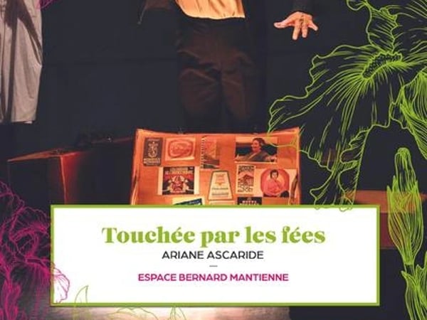 Touchée par les fées avec Ariane Ascaride