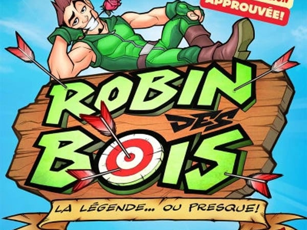 Robin des bois : la légende... ou presque !